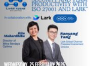 Banyak Startup Sudah Digital, Tapi Data Belum Aman: Partner Lark dari ByteDance, Langit Kreasi Soroti ISO 27001