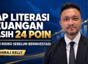 Gap Literasi Keuangan Masih 24 Poin, Dhiraj Kelly Dorong Masyarakat Memahami Risiko sebelum Berinvestasi